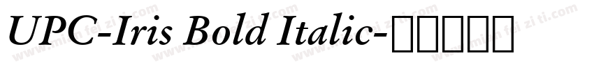 UPC-Iris Bold Italic字体转换
